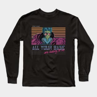 All Your Base Are Belong To Us Long Sleeve T-Shirt